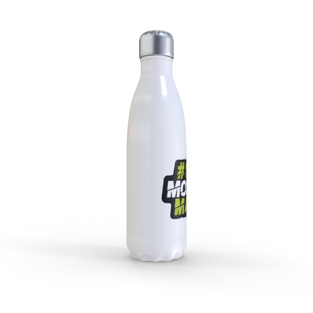 Make Mondays Matter Steel Bottle