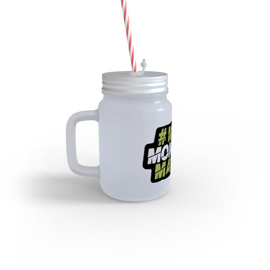 Make Mondays Matter Mason Jar