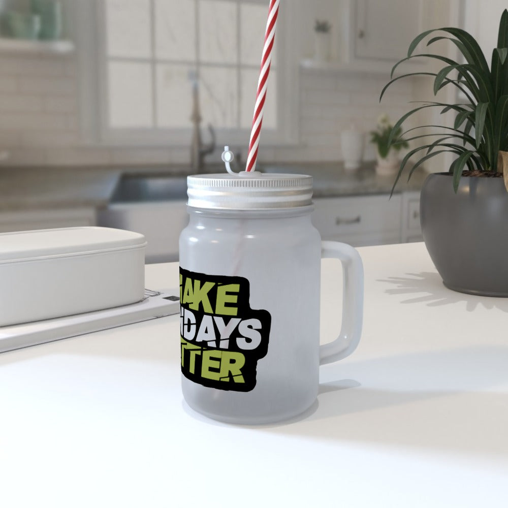 Make Mondays Matter Mason Jar