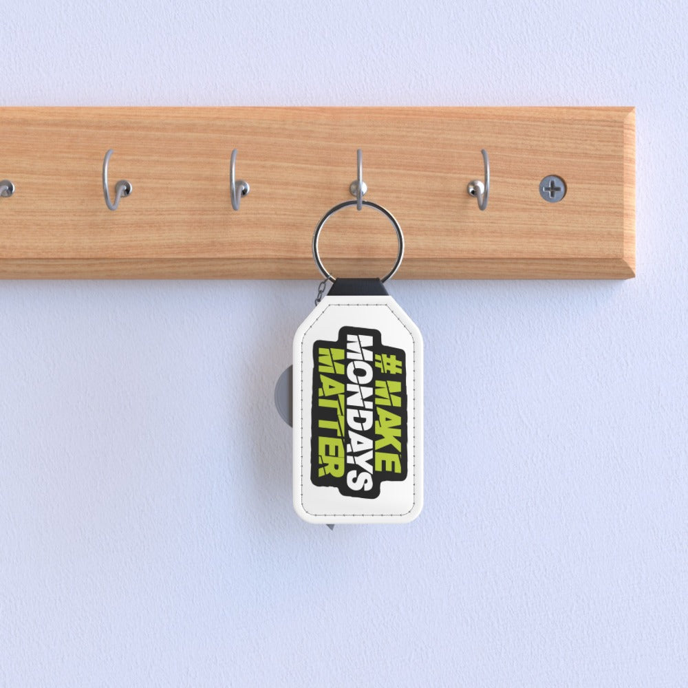 Make Mondays Matter Keyring