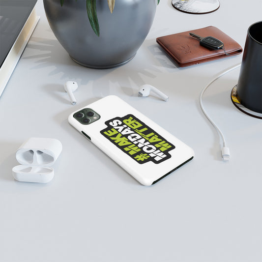 Make Mondays Matter Phone cover