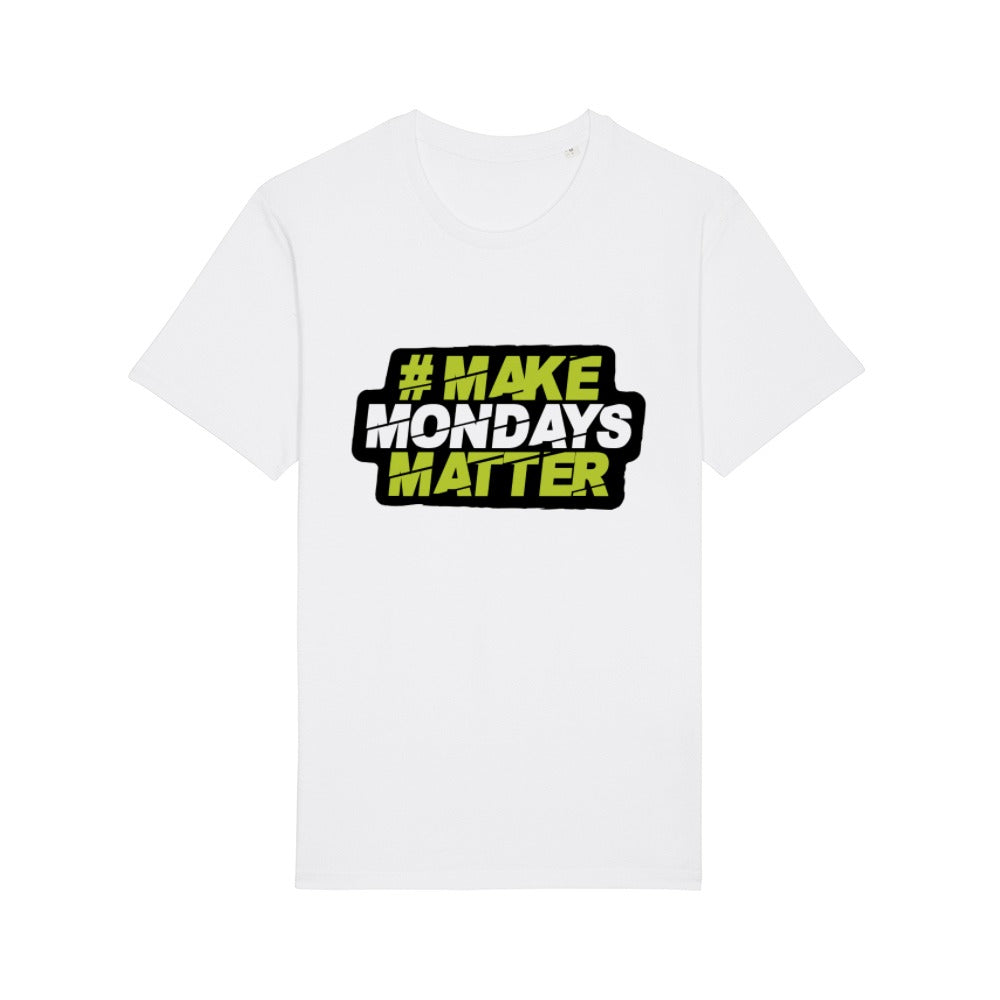 Make Mondays Matter T Shirt