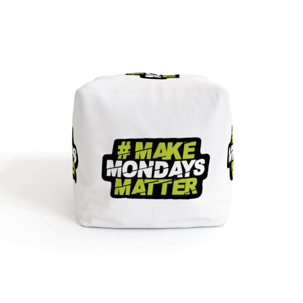 Make Mondays Matter Bean Bag Cube